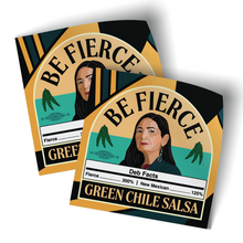 Load image into Gallery viewer, Be Fierce - Salsa (3.5" x 3.5" Vinyl Sticker -- Pack of Two!)