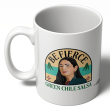 Load image into Gallery viewer, Be Fierce - Salsa (11oz. Coffee Mug)